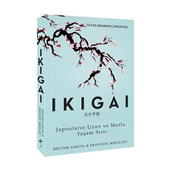 Ikigai Kitap - Japonların Uzun ve Mutlu Yaşam Sırları
