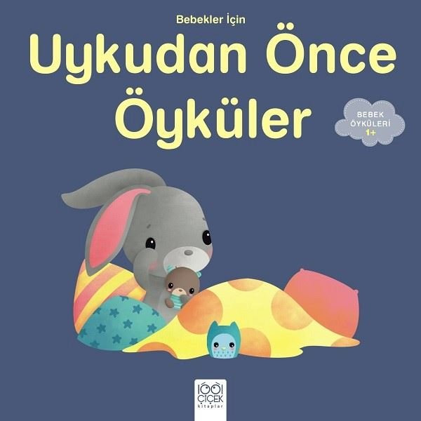 Uykudan Önce Öyküler Bebek Masal Kitabı